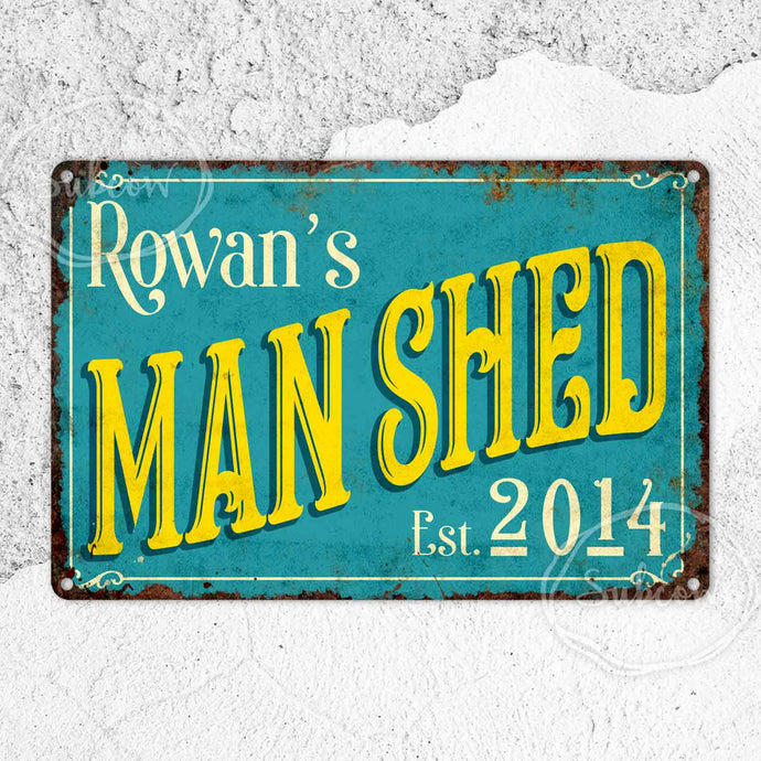 Man Shed Metal Sign, Man Cave Décor, Personalised Gifts, Rustic Home Décor, Gifts for him
