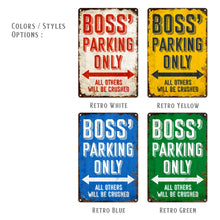 Parking Metal Sign, Boss' Parking Only, Entryway Sign, Garage Sign, Funny Gifts, Rustic Home Décor